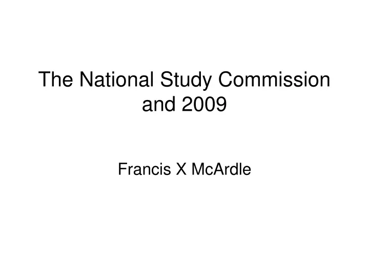the national study commission and 2009