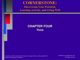CORNERSTONE: Discovering Your Potential, Learning Actively, and Living Well