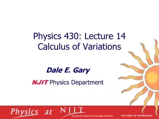 Physics 430: Lecture 14  Calculus of Variations
