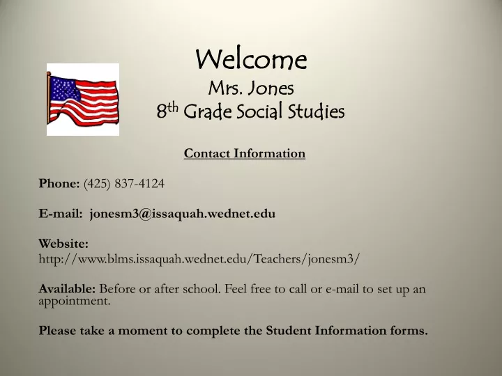 welcome mrs jones 8 th grade social studies