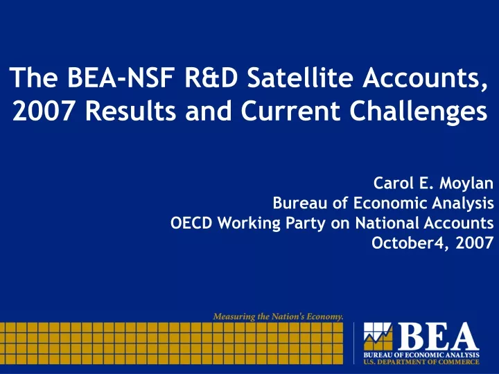 the bea nsf r d satellite accounts 2007 results and current challenges