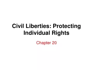 Civil Liberties: Protecting Individual Rights