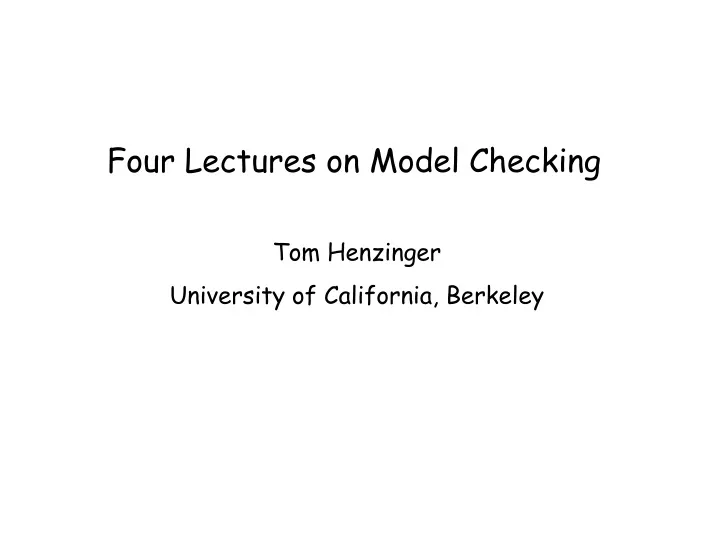 four lectures on model checking