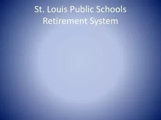 St. Louis Public Schools Retirement System