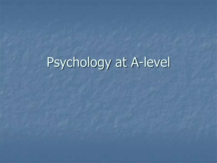 psychology at a level