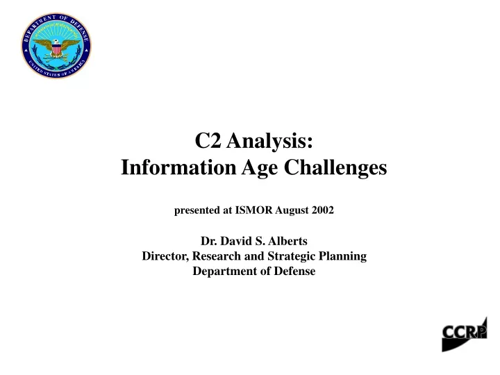 c2 analysis information age challenges presented