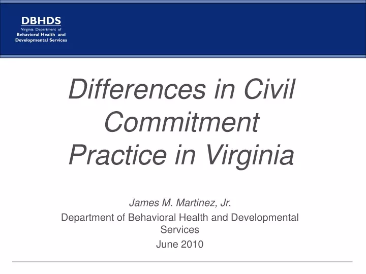 differences in civil commitment practice