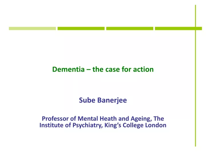 dementia the case for action