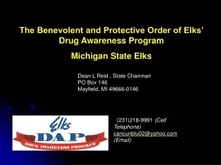 The Benevolent and Protective Order of Elks’ Drug Awareness Program Michigan State Elks