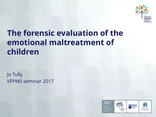 The forensic evaluation of the emotional maltreatment of children