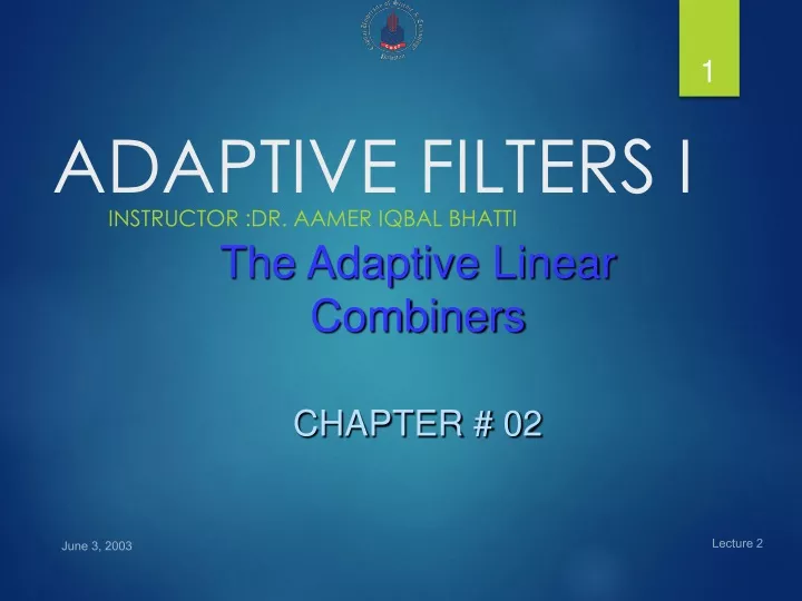 adaptive filters i