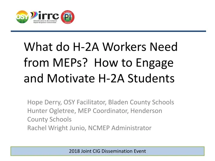 what do h 2a workers need from meps how to engage
