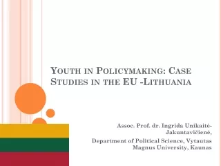 Youth in Policymaking: Case Studies in the EU  - Lithuania