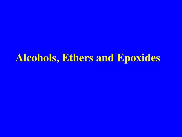 alcohols ethers and epoxides