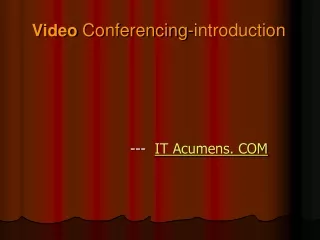 Video  Conferencing-introduction