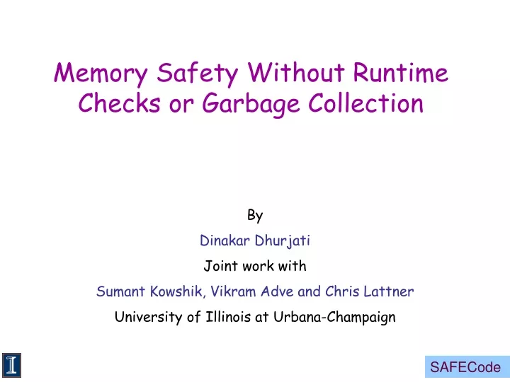 memory safety without runtime checks or garbage collection