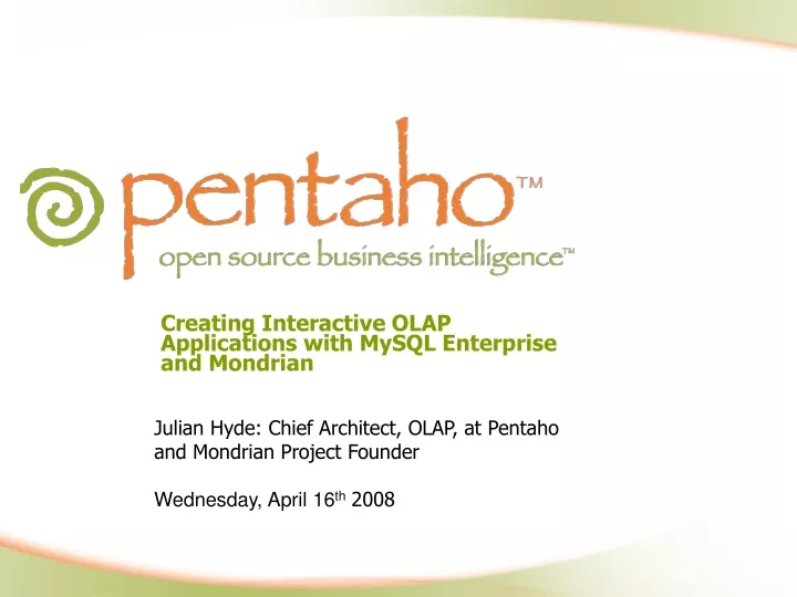 creating interactive olap applications with mysql enterprise and mondrian