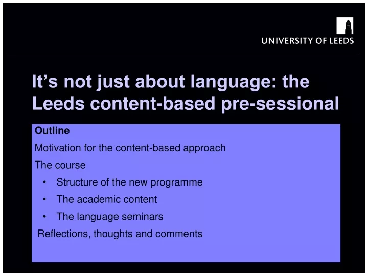 it s not just about language the leeds content based pre sessional