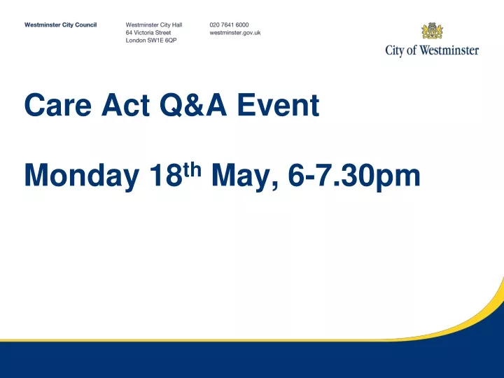 care act q a event monday 18 th may 6 7 30pm