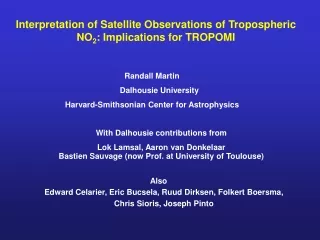 Interpretation of Satellite Observations of Tropospheric NO 2 : Implications for TROPOMI