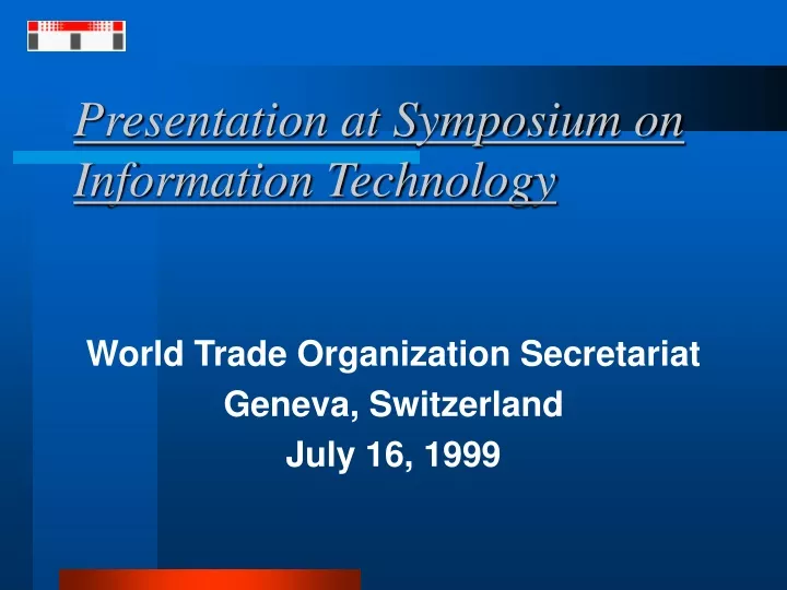 presentation at symposium on information technology