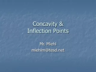 Concavity &amp; Inflection Points