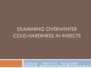 Examining overwinter cold-hardiness in insects