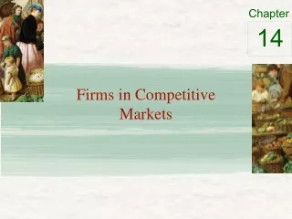 Firms in Competitive Markets