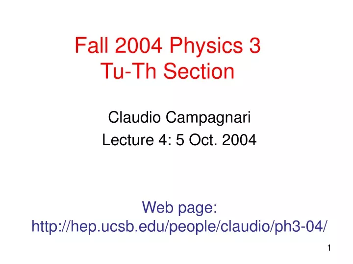 fall 2004 physics 3 tu th section
