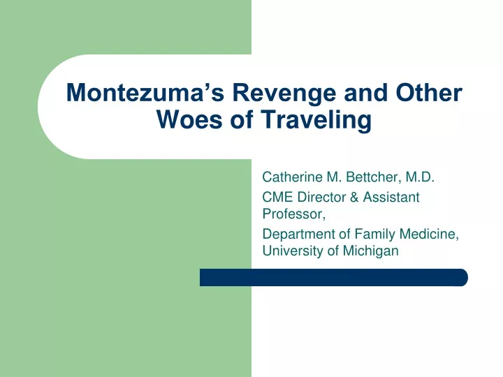 montezuma s revenge and other woes of traveling