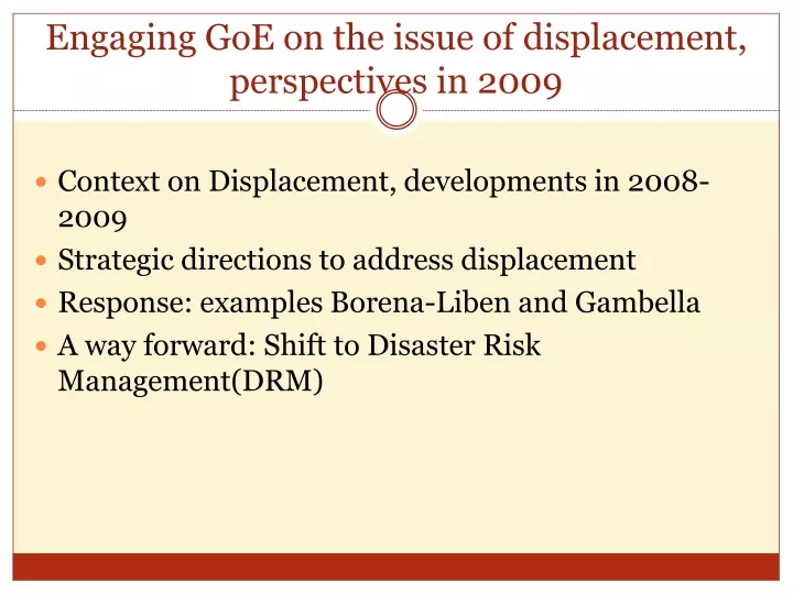 engaging goe on the issue of displacement perspectives in 2009