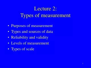 Lecture 2: Types of measurement