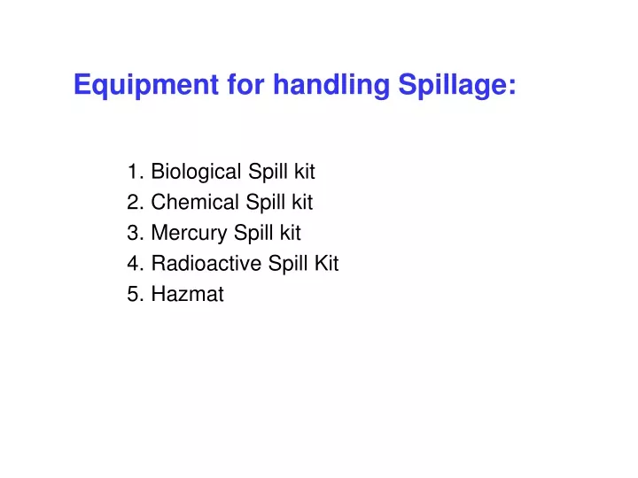equipment for handling spillage