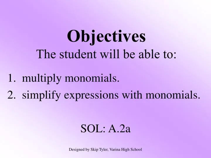 objectives the student will be able to