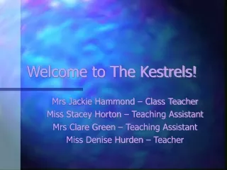 Welcome to The Kestrels!