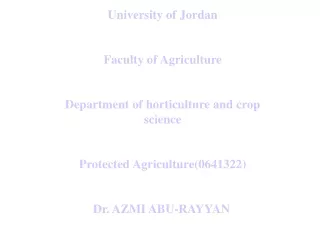 University of Jordan Faculty of Agriculture Department of horticulture and crop science