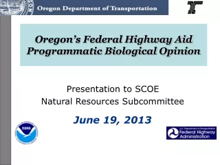 Oregon’s Federal Highway Aid Programmatic Biological Opinion