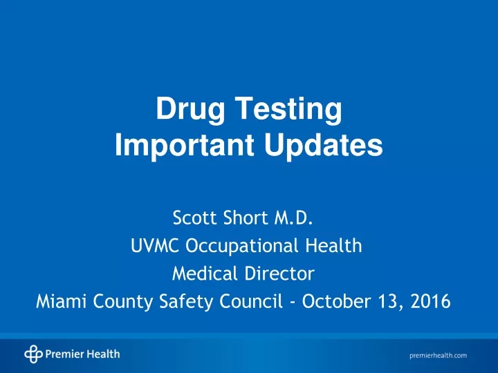 drug testing important updates
