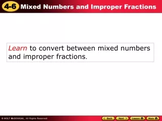Learn  to convert between mixed numbers and improper fractions .