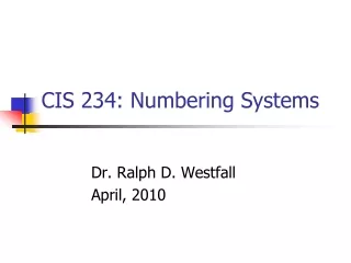 CIS 234: Numbering Systems