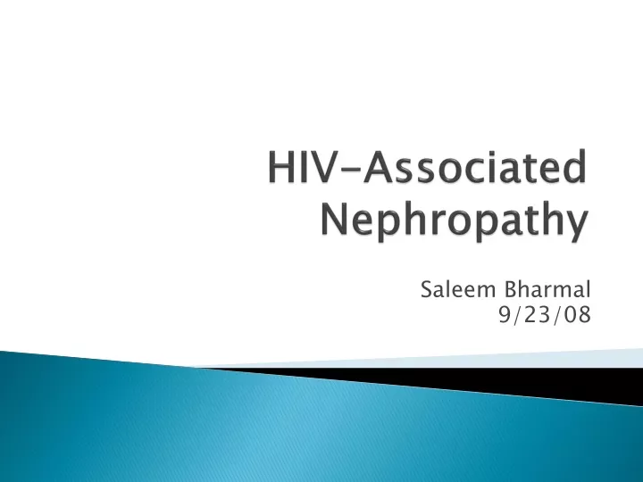 hiv associated nephropathy