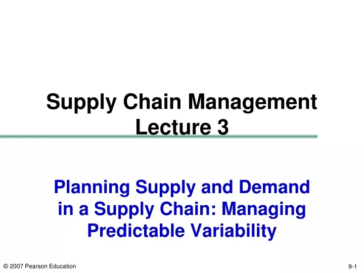 planning supply and demand in a supply chain managing predictable variability