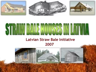 Latvian Straw Bale Initiative