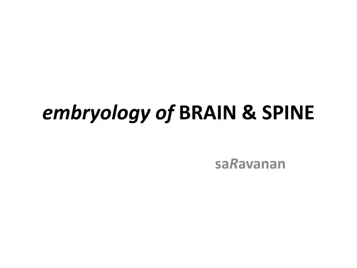embryology of brain spine