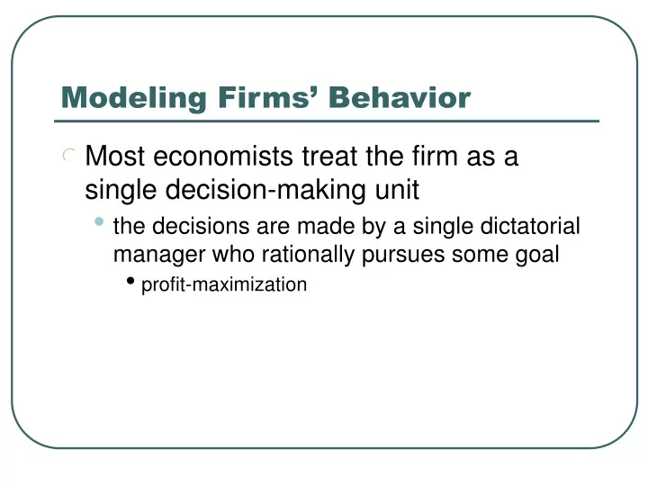 modeling firms behavior