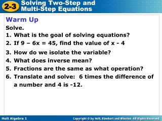 Warm Up					 Solve. 1. 	What is the goal of solving equations?