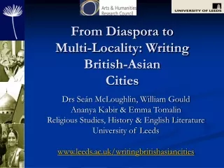 From Diaspora to  Multi-Locality: Writing  British-Asian  Cities