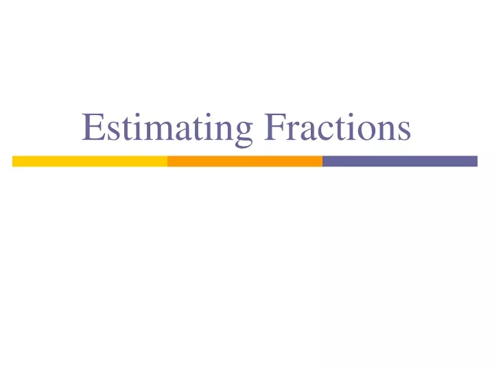 estimating fractions