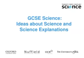 GCSE Science :  Ideas about Science and  Science Explanations