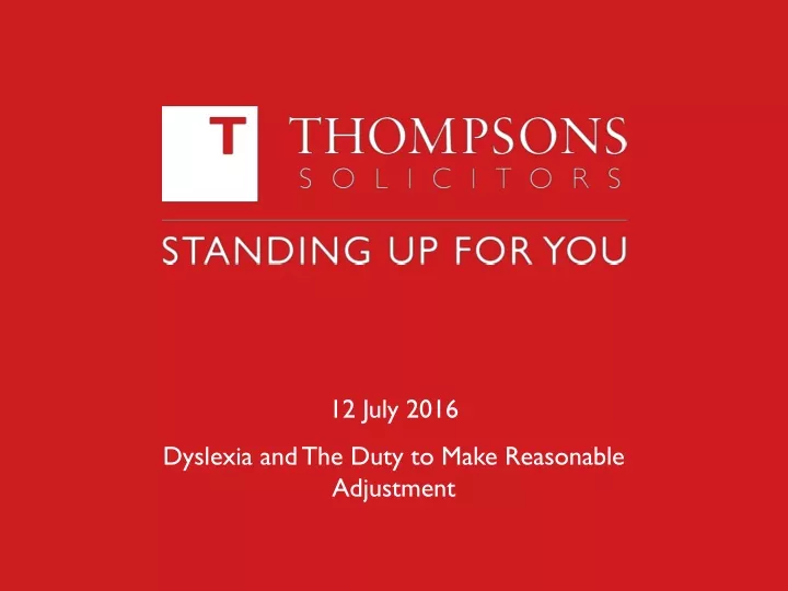 12 july 2016 dyslexia and the duty to make